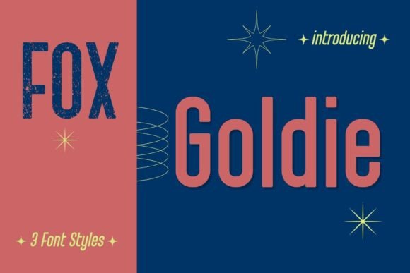 Fox Goldie Font Trio: A Bold Typeface for Campaigns That Demand Attention