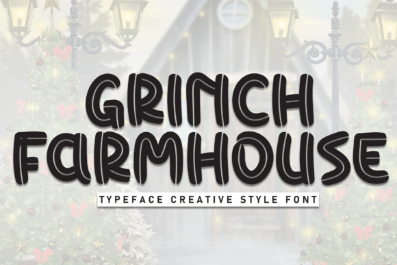 Grinch Farmhouse Font Review: A Playful Display Typeface for Branding Projects