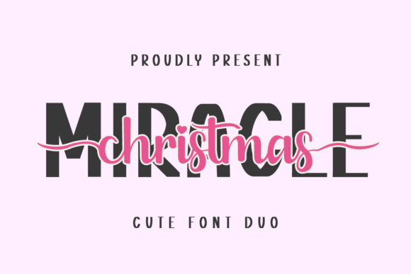 Miracle Christmas Duo: Handwritten Charm Meets Playful Sans