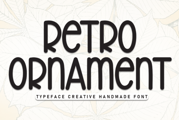 Retro Ornament: A Handmade Display Font for Vintage-Focused Web Design