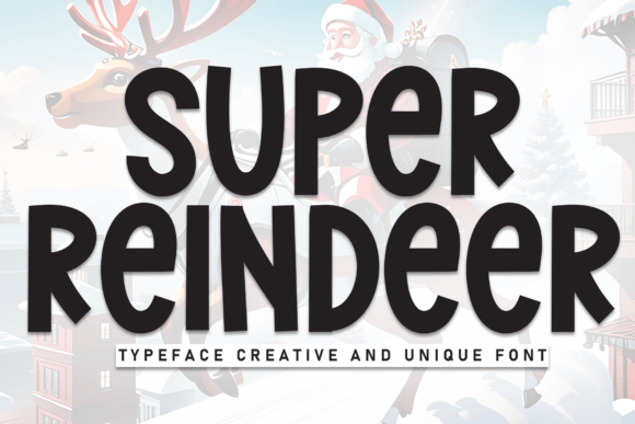 Super Reindeer Font Review: A Display Typeface for Branding