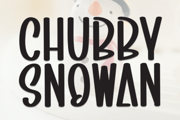 Why Chubby Snowman Is a Playful Display Font for Editorial Design